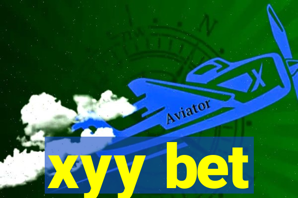 xyy bet